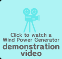 Click to watch a Wind Power Generator demonstration video