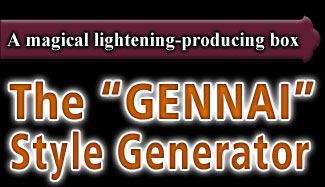The "GENNAI" Style Generator – A magical lightening-producing box     
