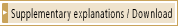 Supplementary explanations / Download