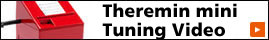 Theremin mini Tuning Video