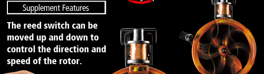 Supplement Features: The reed switch can be moved up and down to control the direction and speed of the rotor. 