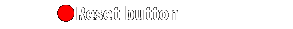 Reset button