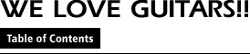 WE LOVE GUITARS Table of Contents
