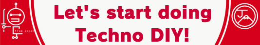 Let's start doing Techno DIY!